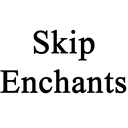 Skip Enchants