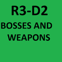 R3-D2 Bosses and Weapons