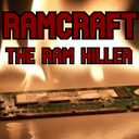 RamCraft - The Ram Killer