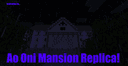 Ao Oni Mansion Replica