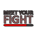 Meet Your Fight