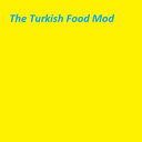 The Turkish Food Mod