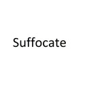 Suffocate