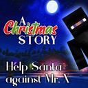 A Christmas Story - Help Santa against Mr. X