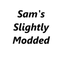 Sam's Slighty Modded