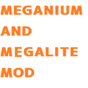 Meganium and Megalite Mod (MMM)