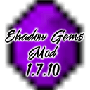 The Shadow Gems Mod