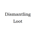 Dismantling Loot Mod