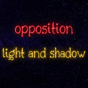 opposition: light and shadow