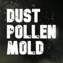 Dust, Pollen, Mold