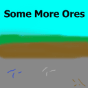 Some More Ores