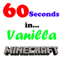 60 Seconds in Vanilla Minecraft