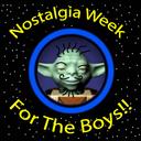 Nostalgia Week For The Boys!!