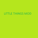 The Little Things Mod