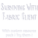 Surviving With Fabric Client