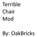 More Than Just A Non Functional Chair Mod