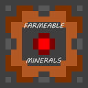 [Thund3r's]Farmeable Minerals Mod (Drills)