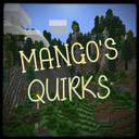 MANGO'S QUIRKS