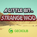 A Little Bit Strange Mod