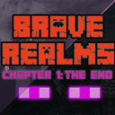 Brave Realms: Chapter 1 The End