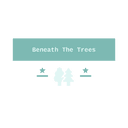 Beneath The Trees