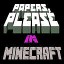 Papers, Please in MC