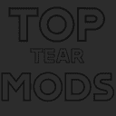 TOP TEAR MODS