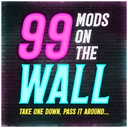 Ninety Nine (99) Mods on the Wall - featuring Create