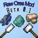 Raw Ores Mod