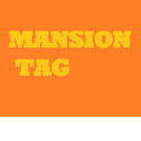 Mansion Tag