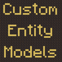 Custom Entity Models (CEM)