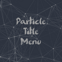 Particle Title Menu