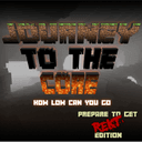 Journey to the Core