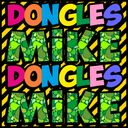 Mike Dongles