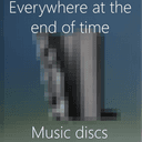 Everywhere at the end of time music discs