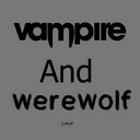 vampire and werewolf