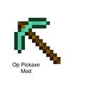 Op Pickaxe Mod