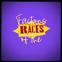 Factions of the Races