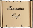 Incendius Craft