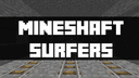 Mineshaft Surfers (Subway Surfers in Minecraft!) by Team Wooloo!