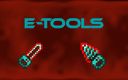 E-Tools: Redstone Powered Tools