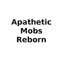 Apathetic Mobs Reborn (Forge)