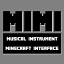 Musical Instrument Minecraft Interface (MIMI)