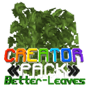 The CreatorPack - Better Leaves Addon