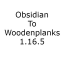 Obsidian to wood