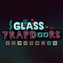 Glass Trapdoors