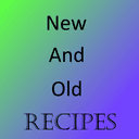 New And Old Recipes