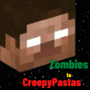 Zombies to Creepypastas!