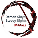 Demon Slayer || Bloody Nights Utilities