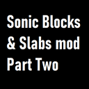 Sonic Blocks & Slabs mod Part Two